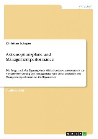 Kniha Aktienoptionspläne und Managementperformance Christian Schaper
