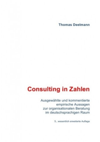 Kniha Consulting in Zahlen Thomas Deelmann