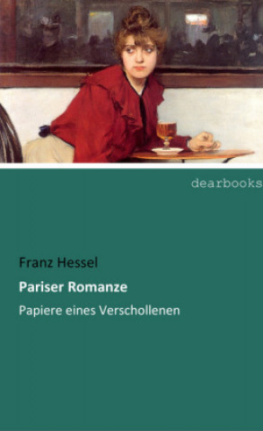 Könyv Pariser Romanze Franz Hessel