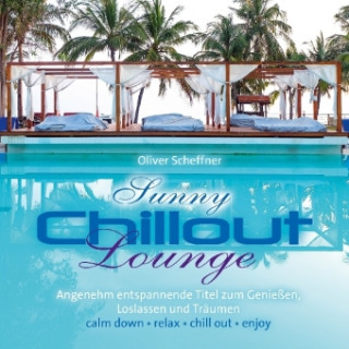 Audio Sunny Chillout Lounge Oliver Scheffner