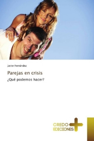 Könyv Parejas en crisis Javier Fernández