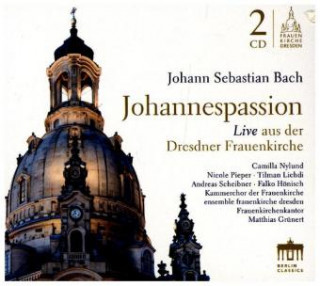 Audio Johannespassion, 2 Audio-CDs Johann Sebastian Bach