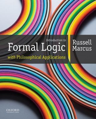 Carte Introduction to Formal Logic with Philosophical Applications Russell Marcus