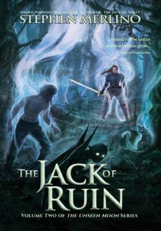 Könyv The Jack of Ruin: The Rogue & Knight Adventure Continues Stephen Merlino