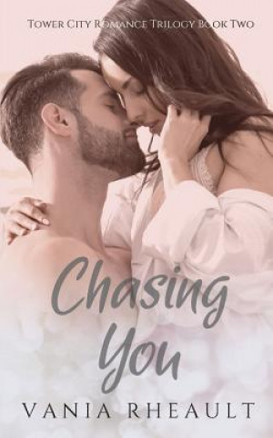 Książka Chasing You Vania Rheault