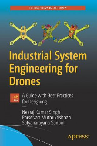 Knjiga Industrial System Engineering for Drones Neeraj Kumar Singh