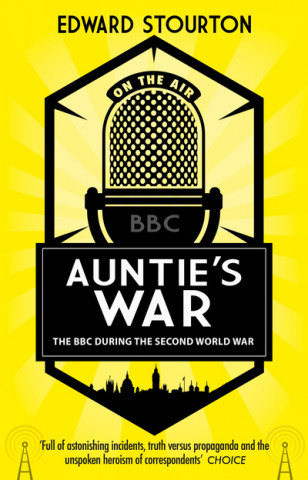 Könyv Auntie's War Edward Stourton