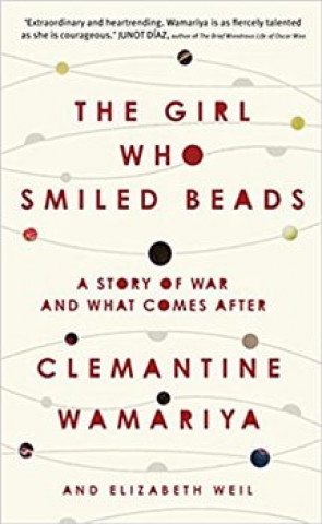 Книга Girl Who Smiled Beads Clemantine Wamariya