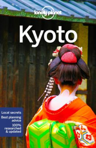 Kniha Lonely Planet Kyoto Planet Lonely