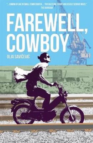 Książka Farewell, Cowboy Olja Savicevic