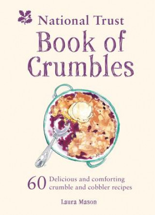 Könyv National Trust Book of Crumbles Laura Mason