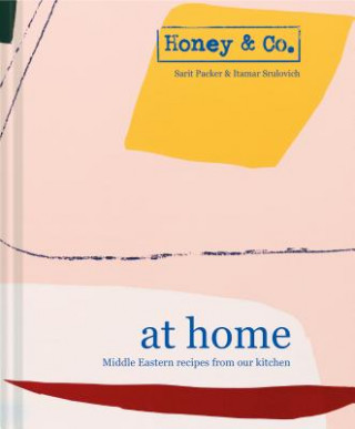 Kniha Honey & Co: At Home Sarit Packer