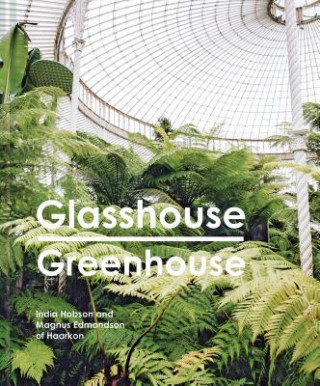 Книга Glasshouse Greenhouse India Hobson
