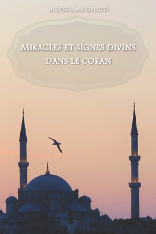 Carte Miracles et signes divins dans le Coran Abdessalam Lippold