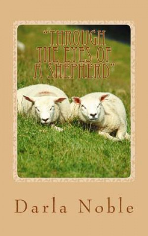 Buch "Through the Eyes of a Shepherd" Darla Noble