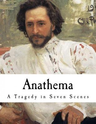 Buch Anathema: A Tragedy in Seven Scenes Leonid Andreyev