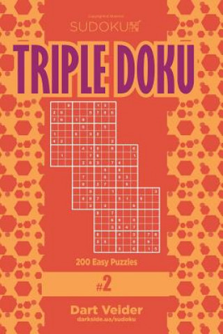 Kniha Sudoku Triple Doku - 200 Easy Puzzles 9x9 (Volume 2) Dart Veider