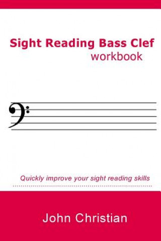 Kniha Sight Reading Bass Clef John Christian