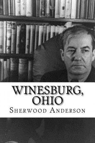 Knjiga Winesburg, Ohio Sherwood Anderson