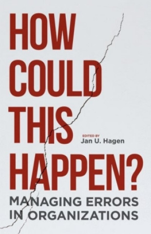 Kniha How Could This Happen? Jan U. Hagen