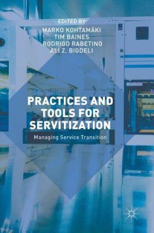Livro Practices and Tools for Servitization Marko Kohtamäki