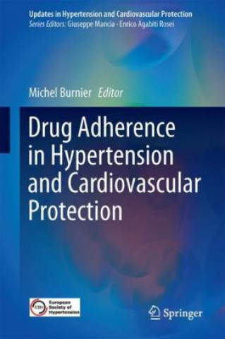 Książka Drug Adherence in Hypertension and Cardiovascular Protection Michel Burnier