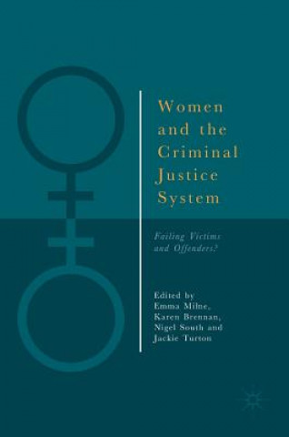 Книга Women and the Criminal Justice System Emma Milne