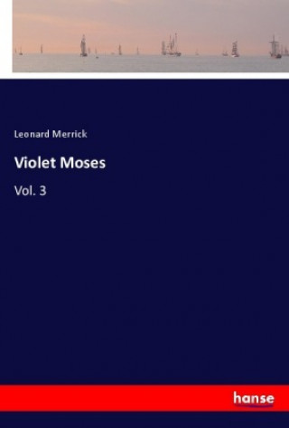 Книга Violet Moses Leonard Merrick