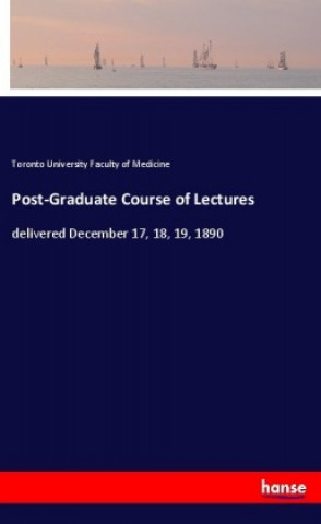 Carte Post-Graduate Course of Lectures Toronto University Faculty of Medicine