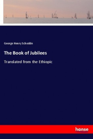 Kniha The Book of Jubilees George Henry Schodde