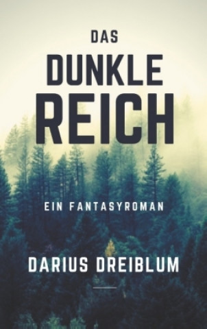 Boek Das dunkle Reich Darius Dreiblum