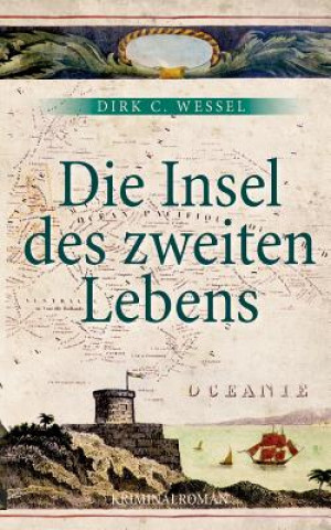 Carte Insel des zweiten Lebens Dirk C Wessel