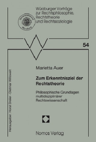 Kniha Zum Erkenntnisziel der Rechtstheorie Marietta Auer