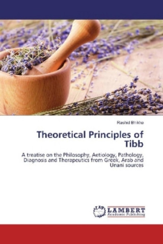 Book Theoretical Principles of Tibb Rashid Bhikha