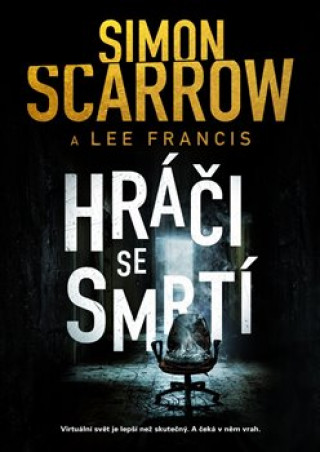 Könyv Hráči se smrtí Simon Scarrow