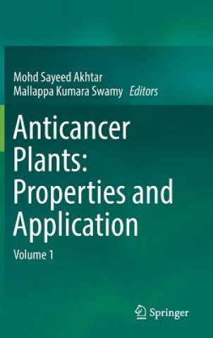 Buch Anticancer plants: Properties and Application Mohd Sayeed Akhtar