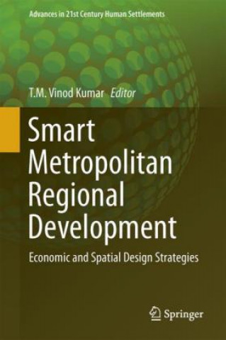 Kniha Smart Metropolitan Regional Development T. M. Vinod Kumar