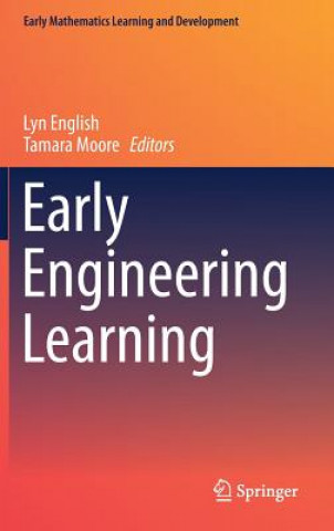 Knjiga Early Engineering Learning Lyn English