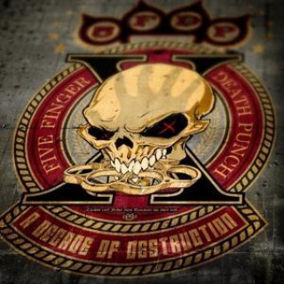 Audio A Decade of Destruction Five Finger Death Punch