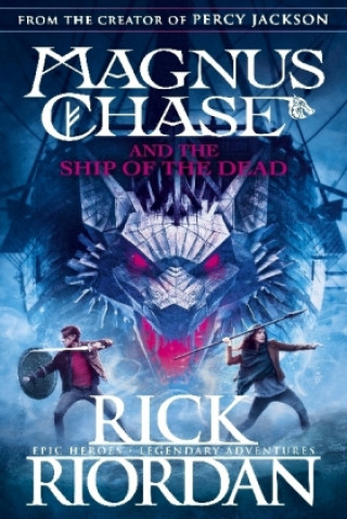 Kniha Magnus Chase and the Ship of the Dead (Book 3) Rick Riordan