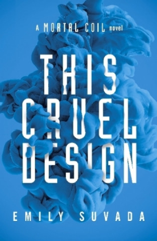 Buch This Cruel Design Emily Suvada