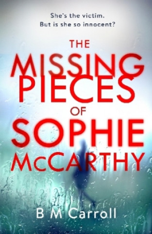 Książka Missing Pieces of Sophie McCarthy B. M. Carroll