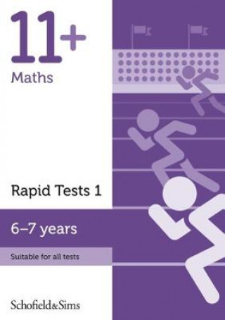 Knjiga 11+ Maths Rapid Tests Book 1: Year 2, Ages 6-7 Schofield & Sims