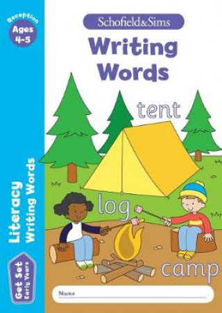 Libro Get Set Literacy: Writing Words, Early Years Foundation Stage, Ages 4-5 Schofield & Sims