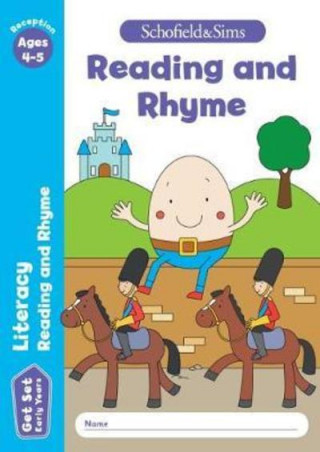 Könyv Get Set Literacy: Reading and Rhyme, Early Years Foundation Stage, Ages 4-5 Schofield & Sims