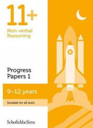 Könyv 11+ Non-verbal Reasoning Progress Papers Book 1: KS2, Ages 9-12 Schofield & Sims