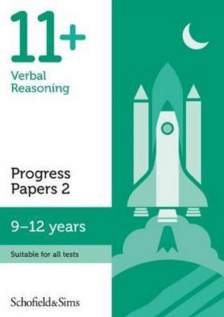 Carte 11+ Verbal Reasoning Progress Papers Book 2: KS2, Ages 9-12 Schofield & Sims