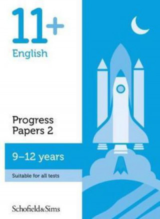 Kniha 11+ English Progress Papers Book 2: KS2, Ages 9-12 Schofield & Sims