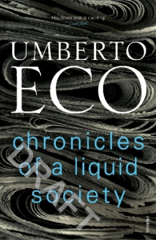 Kniha Chronicles of a Liquid Society Umberto Eco
