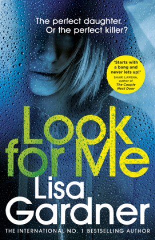 Könyv Look For Me Lisa Gardner